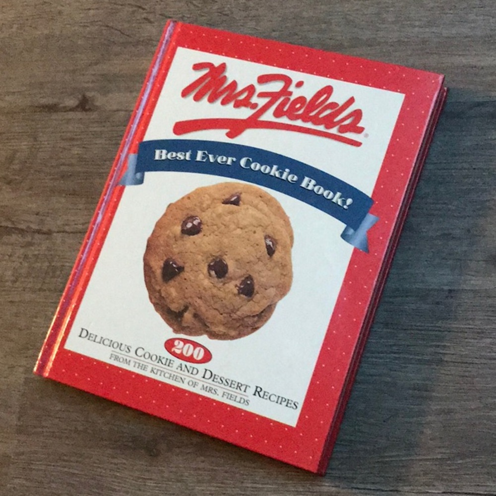 Mrs. Fields Best Ever Cookie Book